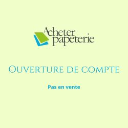 OUVERTURE DE COMPTE